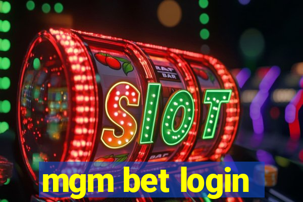 mgm bet login